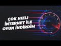 ÇOK HIZLI İNTERNET İLE OYUN İNDİRDİM STEAM BENİ BANLADI! 1000 MBPS