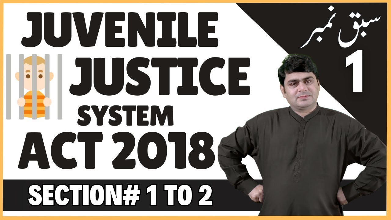 Juvenile Justice System Act,2018 MCQs