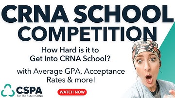How Competitive Is CRNA School? CRNA School Admission Requirements!
