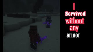 I servived without any armor and my enemy have netherite armor #minecraft   #gamerfleet #trending