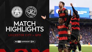 Victory At The King Power Stadium Highlights Leicester City 1-2 Qpr