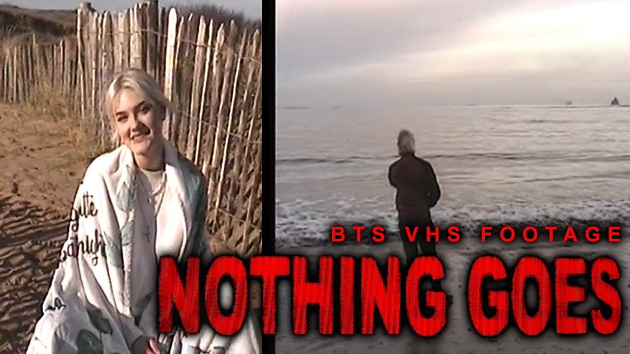 Nothing Goes (2023) BTS VHS Footage - YouTube