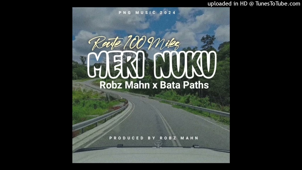 Route 100 (Miles Meri)_2024_Robz Mahn ft Bata Pathz [Prod by Robz Mahn]