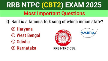 RRB NTPC CBT2 2025 | RRB NTPC CBT2 important GK questions | rrb ntpc cbt2 previous year question