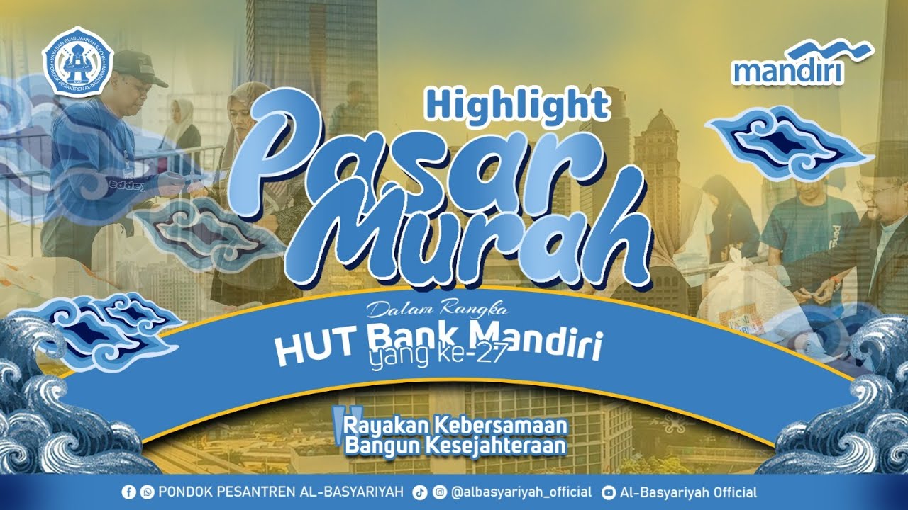 [HIGHLIGHT] Pasar Murah Dalam Rangka HUT Bank Mandiri yang ke-27