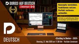 Einstieg in Dorico – 2025 | "Dorico auf Deutsch“ Livestream mit Markus Hartmann