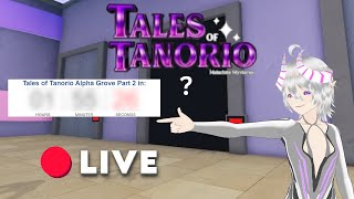 Tales of Tanorio Alpha Grove Part 2 update waiting room