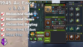 1945 Air Force v 9.0.9 Unlimited Gold,Gems,Max Star,Ticket with Game Guardian Without Root
