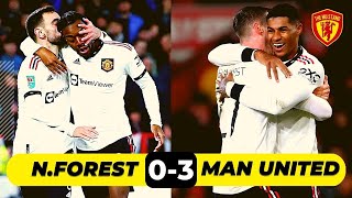 NOTTINGHAM FOREST 0-3 MAN UNITED | ONE FOOT in Carabao Cup final Rashford, Weghorst & Bruno SCORE!