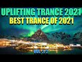 Uplifting Trance 2021 | December | 🔵🔵