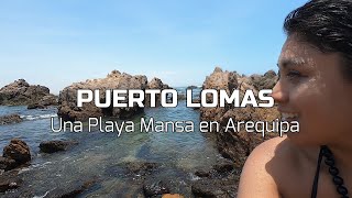 Una playa Mansa en Arequipa y más piscinas naturales: Puerto Lomas - Como llegar? que visitar?