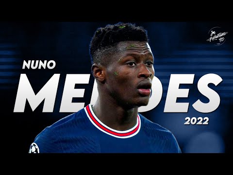 Nuno Mendes 2022 ► Defensive Skills, Tackles & Assists - PSG | HD
