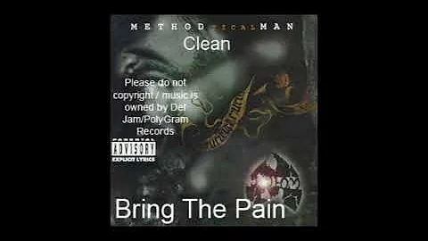 Method Man - Bring The Pain ( Clean )