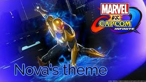 Marvel Vs Capcom infinite Nova theme