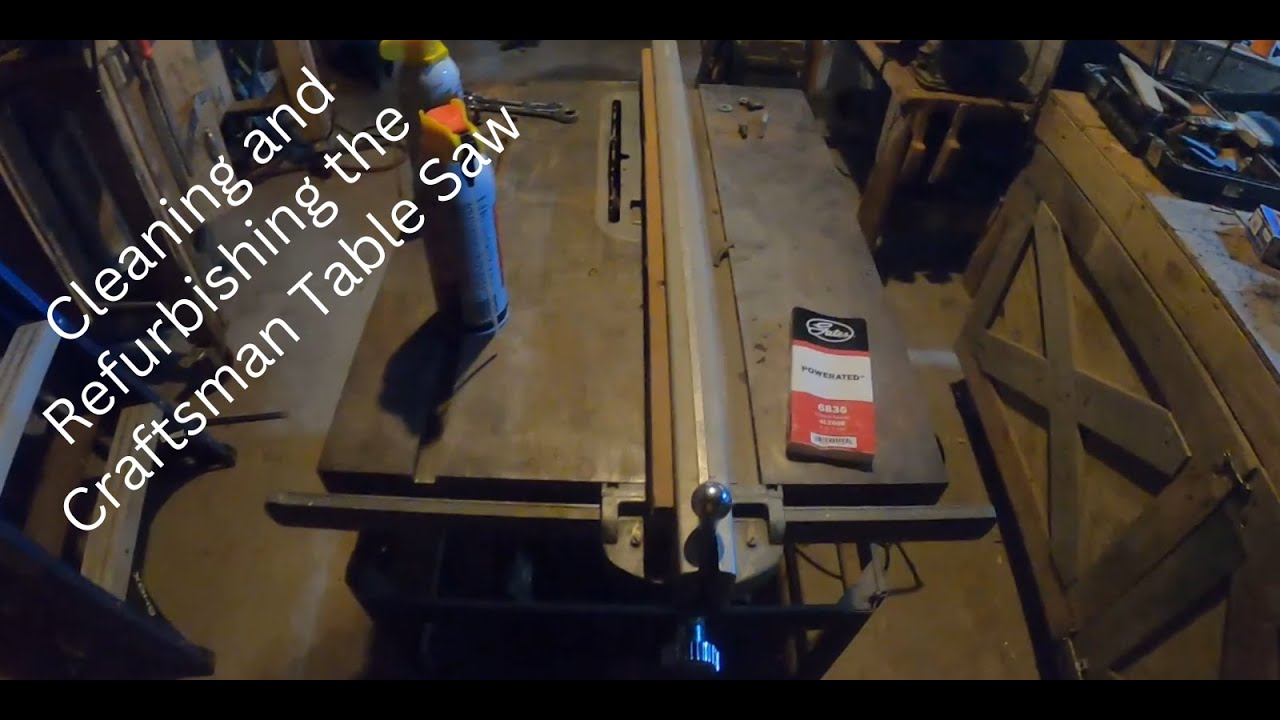 Cleaning up the old Craftsman Table Saw YouTube