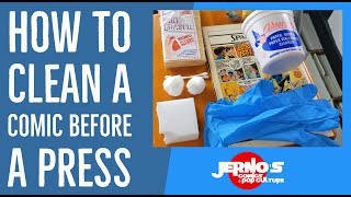 How To Clean A Comic Book Before A Press