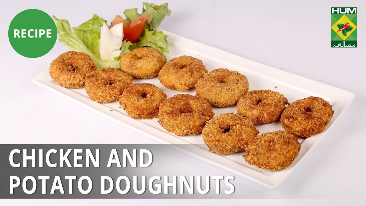 Chicken And Potato Doughnuts Recipe Shireen Anwar Masala Tv