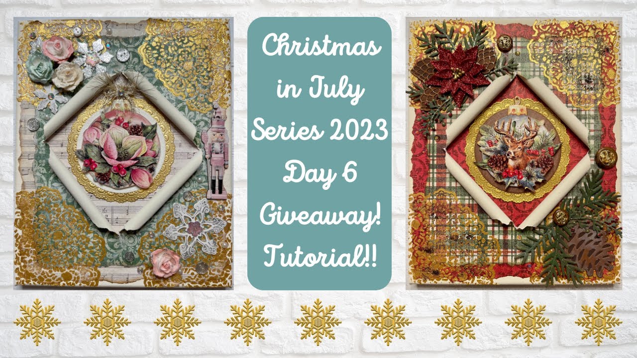 Christmas in July Series 2023, Day 6! Giveaway!! Tutorial!!! - YouTube