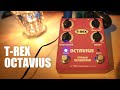 T-REX / OCTAVIUS】Diving into T-REX's Ultimate Octaver - YouTube