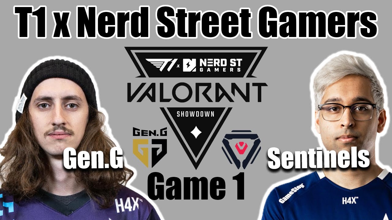 GenG vs Sentinels Game 1 | T1 x Nerd Street Gamers Valorant Showdown | Valorant Tournament