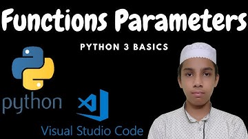 Function Parameters - Python 3 Programming Basics - Part-5