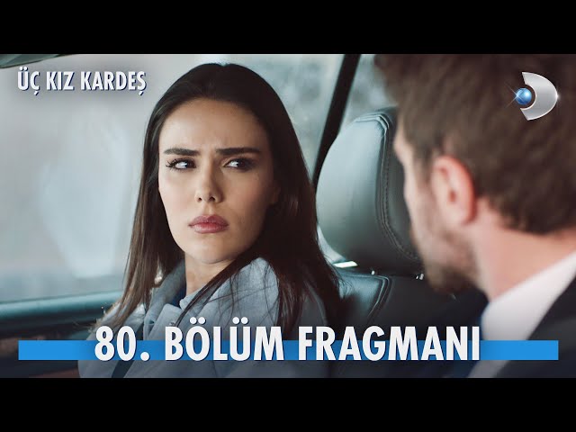 Üç Kız Kardeş 80. Bölüm Fragmanı @kanald class=