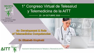 4c- "Development & Role of Telemedicine Competencies" by Dr. Elizabeth Krupinski