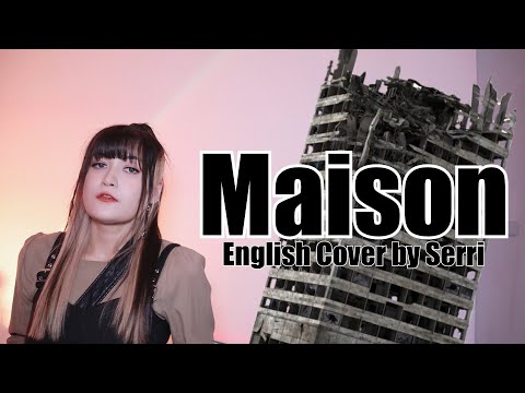 Dreamcatcher (드림캐쳐) - MAISON || English Cover by SERRI