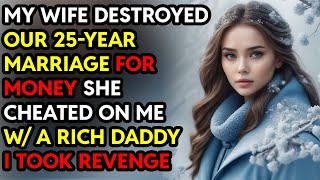 My Cheating Wife Destroyed Our 25-Year Marriage For MONEY | Revenge Reddit Cheating Story Audio Book screenshot 3