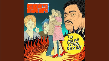 Tu Mama Tenia Razon