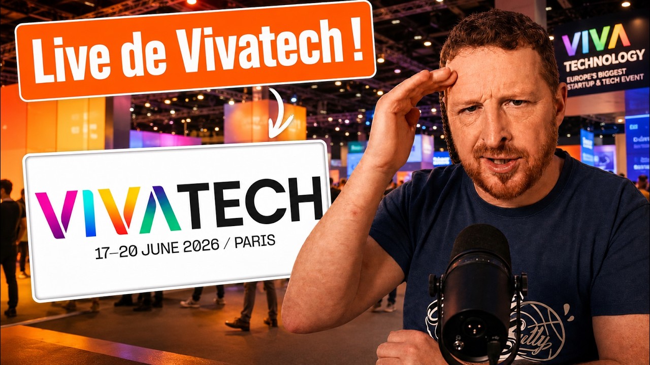 Live en direct de VIVATECH 2026 !