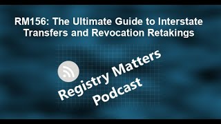 RM156: The Ultimate Guide to Interstate Transfers and Revocation Retakings