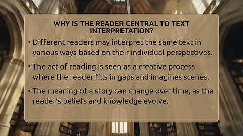 Why Is The Reader Central To Text Interpretation? - Tales And Texts