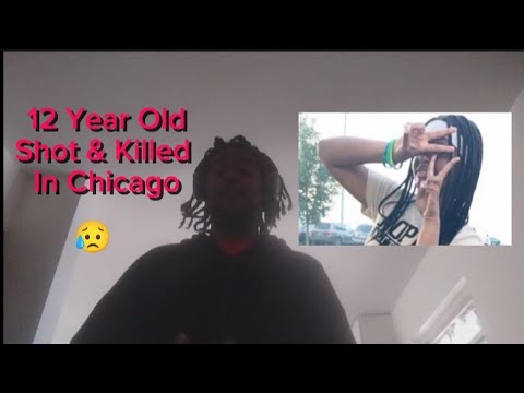 12 Year Old Shot & Killed By Stray Bullet In Chicago #chicagoviolence # ...