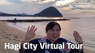 Hagi City Virtual Tour – A Place to Find Harmony of the Hearts and Craftman