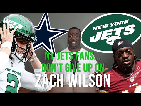 NY Jets Fans Don't Give Up on Zach Wilson... He Is Your Only Hope to Make the Playoffs