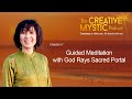 Guided Meditation with God Rays Sacred Portal | The Creative Mystic