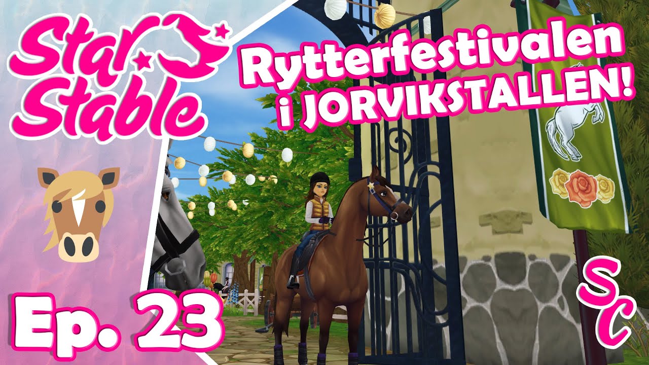 Star Stable Norsk [EP.23] | [SSO] - Rytterfestivalen i JORVIKSTALLEN 🎈 [Del 2]