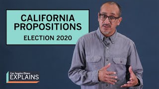 California ballot propositions explained | Election 2020
