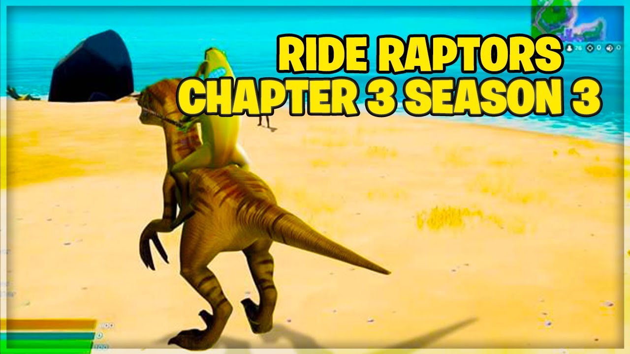 RIDE RAPTORS IN FORTNITE CHAPTER 3 SEASON 3 - YouTube