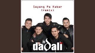 Download Lagu Sayang Pa Kabar (Remix) MP3