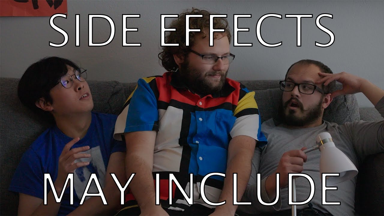 Side Effects May Include