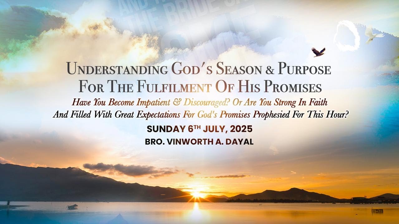 Understanding GOD's SEASON & PURPOSE For THE FULFILMENT of HIS PROMISES