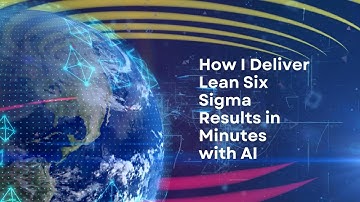 How to Automate Lean Six Sigma Deliverables with AI – SigmaGPT Prompt Kit Explained