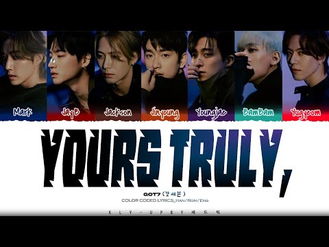 GOT7 (갓세븐) - '우리가 할수있는 말은(Yours Truly,)' Lyrics (Color Coded Lyrics)_Han_Rom_Eng