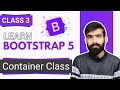 Bootstrap Tutorial: Bootstrap Container Classes | Bootstrap full course in Hindi/Urdu | Class 3