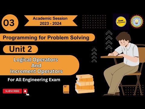 PPS 2.3 Logical Operator And Increment Decrement Operator | PPS Unit 2 Notes For Aktu Exam