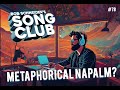 Bob Schneider's Song Club #78 - 'METAPHORICAL NAPALM'