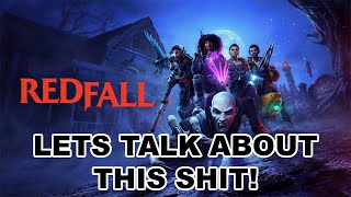 Lett talk about Redfall!