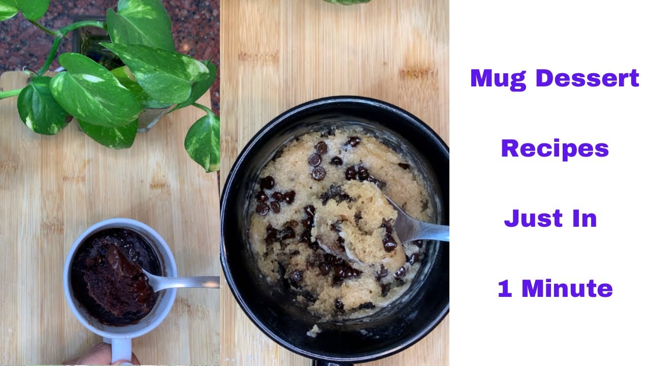 Some Quick 1 Minute Mug Dessert Recipes Cookies Brownies Cup Cake